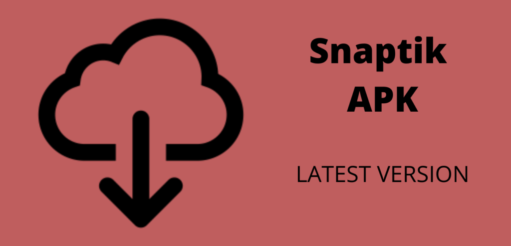 Snaptik APK Download Image