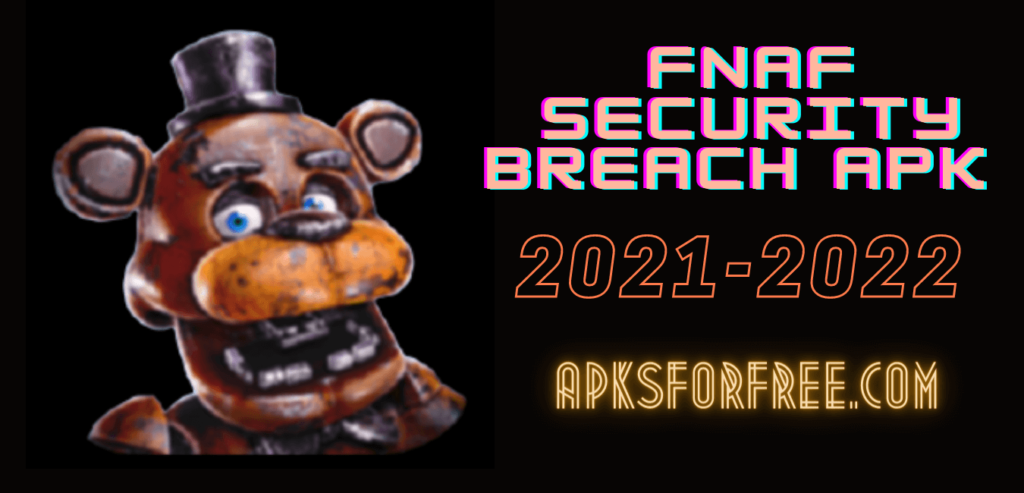 Fnaf Security Breach APK Image